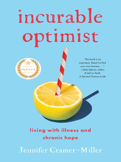 Title details for Incurable Optimist by Jennifer Cramer-Miller - Available